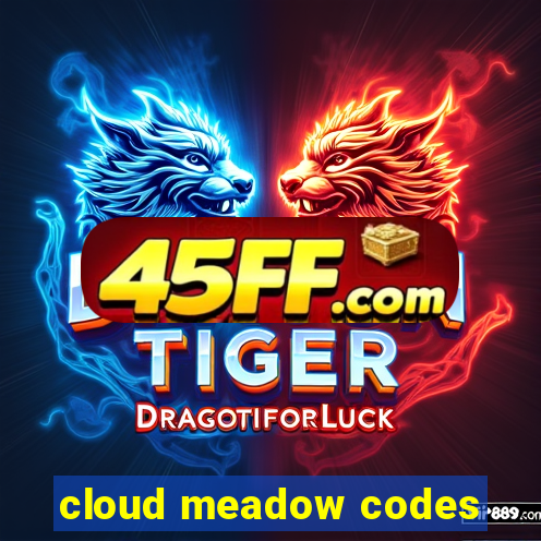 cloud meadow codes